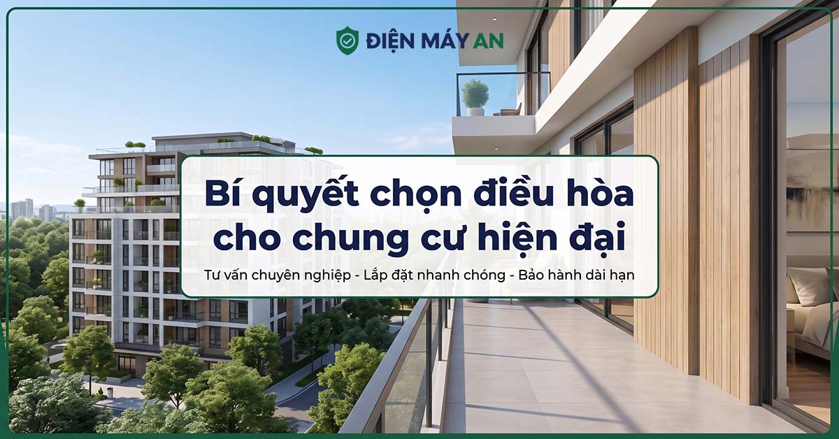 Bí quyết chọn điều hòa cho chung cư hiện đại